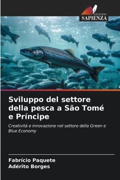 Sviluppo del settore della pesca a São Tomé e Príncipe - Paquete, Fabrício;Borges, Adérito