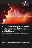 Produzione e percezione della qualità della voce nei bilingui