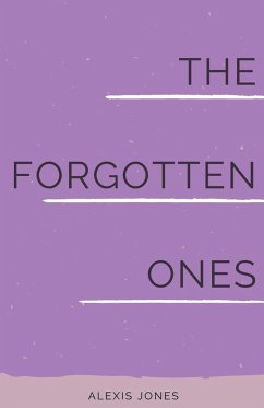 The Forgotten Ones - Jones, Alexis