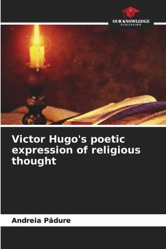 Victor Hugo's poetic expression of religious thought - Padure, Andreia