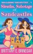 Sleuths, Sabotage, and Sandcastles - Bild 1