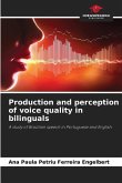 Production and perception of voice quality in bilinguals