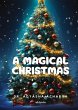 A Magical Christmas - Bild 1