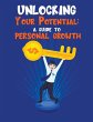 Unlocking Your Potential A guide to... - Bild 1