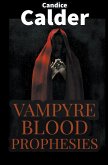 Vampyre Blood Prophesies