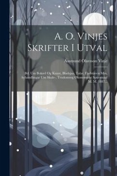 A. O. Vinjes Skrifter I Utval - Vinje, Aasmund Olavsson