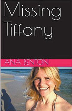 Missing Tiffany - Benton, Ana