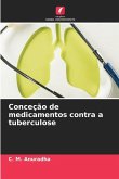 Conceção de medicamentos contra a tuberculose