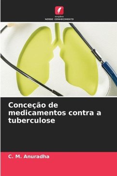 Conceção de medicamentos contra a tuberculose - Anuradha, C. M.