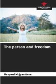 The person and freedom