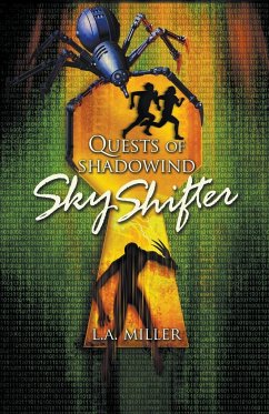 Quests of Shadowind - Miller, L. A.