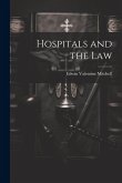 Hospitals and the Law