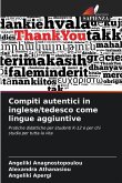 Compiti autentici in inglese/tedesco come lingue aggiuntive