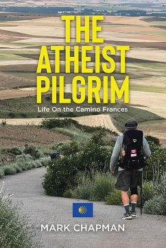 The Atheist Pilgrim - Chapman, Mark