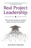 Real Project Leadership