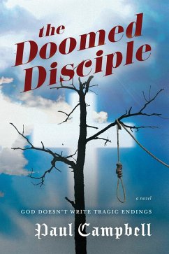 The Doomed Disciple (eBook, ePUB) - Campbell, Paul