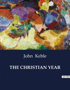 THE CHRISTIAN YEAR - Keble, John