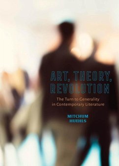 Art, Theory, Revolution - Huehls, Mitchum