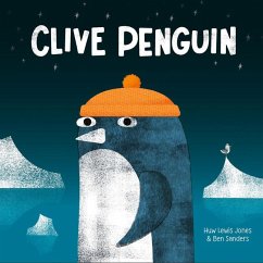 Clive Penguin - Lewis-Jones, Huw