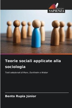 Teorie sociali applicate alla sociologia - Rupia Júnior, Bento