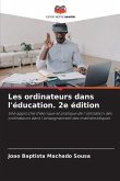 Les ordinateurs dans l'éducation. 2e édition