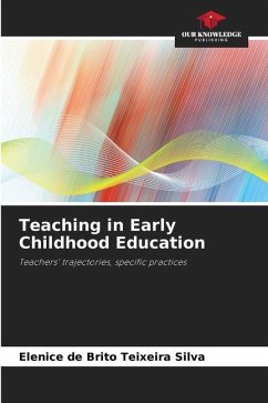 Teaching in Early Childhood Education - de Brito Teixeira Silva, Elenice