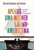 Apenas uma mulher latino-americana (eBook, ePUB)