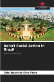 Bahá'í Social Action in Brazil