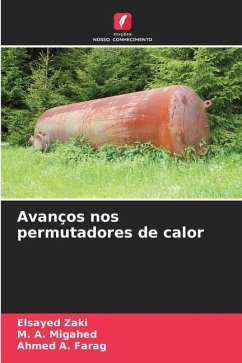 Avanços nos permutadores de calor - Zaki, Elsayed;Migahed, M. A.;Farag, Ahmed A.