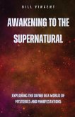 Awakening to the Supernatural