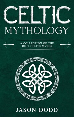 Celtic Mythology - Dodd, Jason
