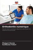 Orthodontie numérique