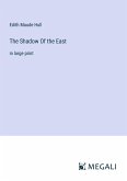 The Shadow Of the East