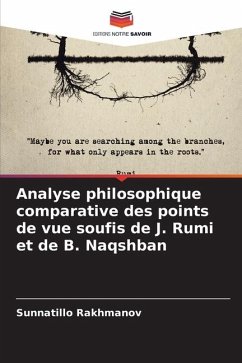 Analyse philosophique comparative des points de vue soufis de J. Rumi et de B. Naqshban - Rakhmanov, Sunnatillo