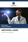 WEICHTEIL-LASER