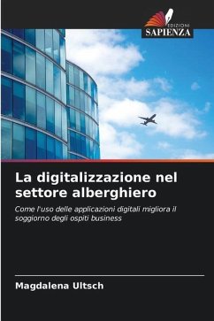 La digitalizzazione nel settore alberghiero - Ultsch, Magdalena