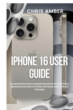 iPhone 16 User Guide - Amber, Chris