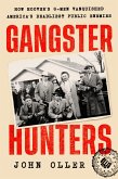Gangster Hunters (eBook, ePUB)