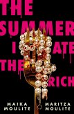 The Summer I Ate the Rich