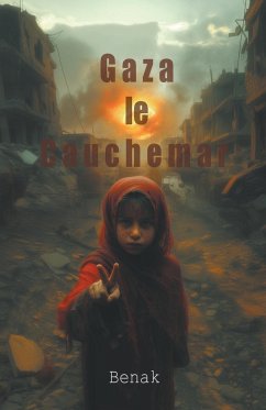 Gaza le Cauchemar - Benak