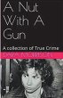 A Nut With A Gun - Bild 1