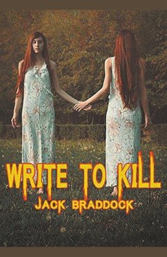 Write To Kill - Braddock, Jack
