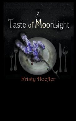 A Taste of Moonlight - Hoefler, Kristy