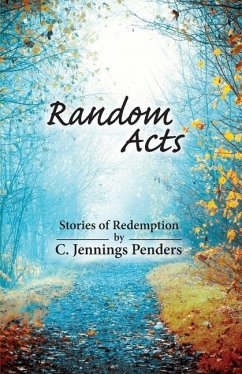 Random Acts - Penders, C Jennings