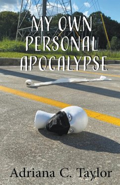 My Own Personal Apocalypse - C. Taylor, Adriana