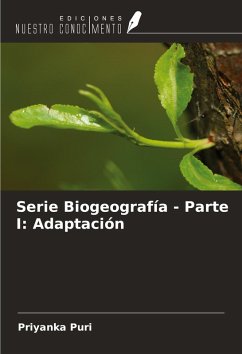 Serie Biogeografía - Parte I: Adaptación - Puri, Priyanka