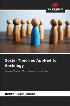 Social Theories Applied to Sociology - Rupia Júnior, Bento