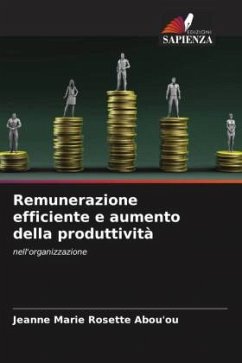 Remunerazione efficiente e aumento della produttività - ABOU'OU, Jeanne Marie Rosette