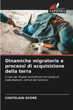 Dinamiche migratorie e processi di acquisizione della terra - Avoré, Chatelain