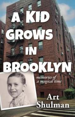 A Kid Grows in Brooklyn - Shulman, Art
